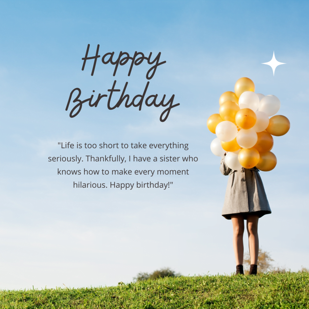 Funny Sister Birthday Quotes: Celebrating Sibling Love with Humor ...