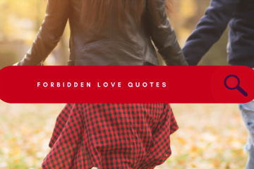Forbidden Love Quotes: Unveiling the Bittersweet Symphony of the Heart